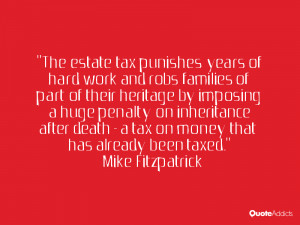 The estate tax punishes years of hard work and robs families of part ...