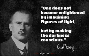 One does not become enlightened by imagining figures of light, but by ...