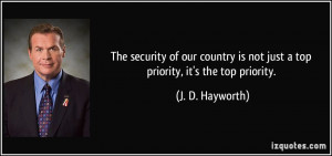 is not just a top priority it 39 s the top priority J D Hayworth
