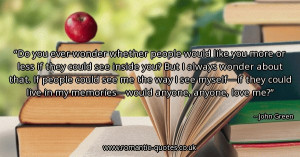 do-you-ever-wonder-whether-people-would-like-you-more-or-less-if-they ...