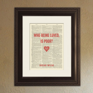 Who Being Loved Is Poor / Oscar Wilde by WhiskerPrints on Etsy, $10.00