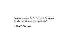 Emil Cioran quote #wriite