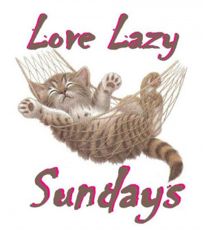 Lazy Sundays Things