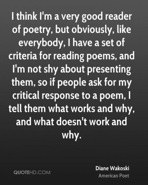 ... -wakoski-poet-quote-i-think-im-a-very-good-reader-of-poetry-but.jpg
