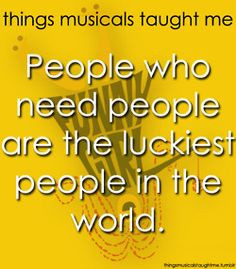 Things Musicals Taught Me