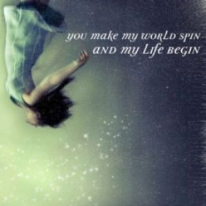 You Are My World Quotes