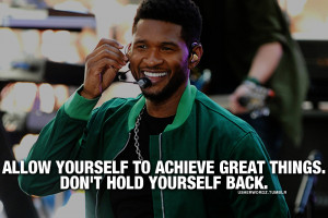 usher quote usher raymond life motivational inspirational success