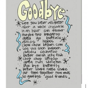goodbye quotes for students Via Michaela Evanich-Tigani