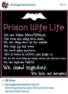 Quotes Of Strength For Someone In Jail ~ Prison wife..... Love you ...