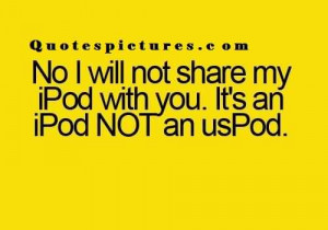 New funny fb Quotes - It’s an ipod not an uspod