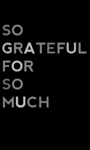 So grateful...
