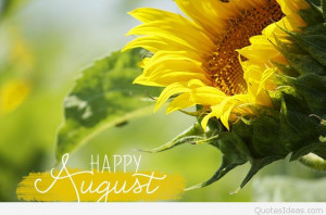 Happy August quotes, sayings Happy Birthday august