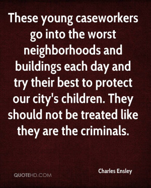 These young caseworkers go into the worst neighborhoods and buildings ...