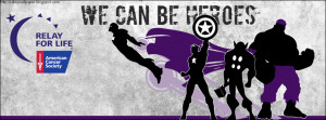 Relay For Life: We Can Be Heroes - Avengers