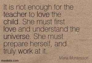 Dr. Maria Montessori Quote