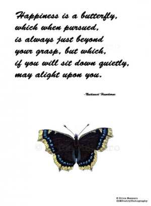 Is A Butterfly- | Nathaniel Hawthorne Quote | Inspirational Quotes ...