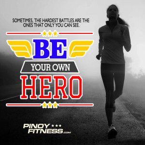 Be-Your-Own-Hero | Pinoy Fitness