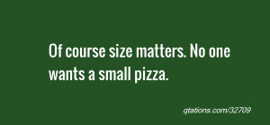 Size Matters Quotes