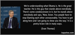 More Evan Thomas Quotes