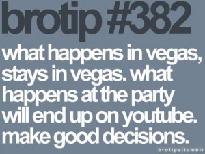 what happens in Vegas...