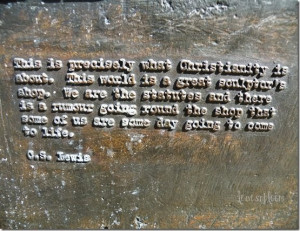 great C S Lewis quote