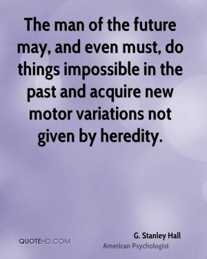 Stanley Hall Quotes