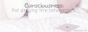 Consciousness {Funny Quotes Facebook Timeline Cover Picture, Funny ...