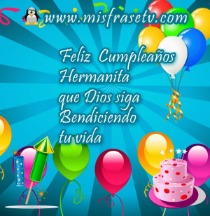 Que tengas un día inolvidable. Feliz cumpleaños, hermana bella.