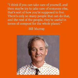 Bill Murray Funny Quotes