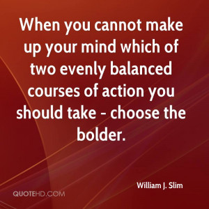 William J. Slim Quotes