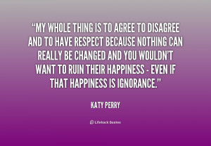 quote-Katy-Perry-my-whole-thing-is-to-agree-to-206098_1.png