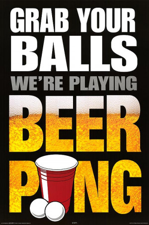 BEER PONG POSTER ]