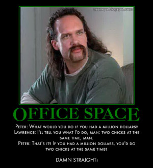Office Space: Two chicks at the same time -w/video