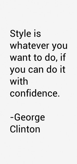 George Clinton Quotes & Sayings