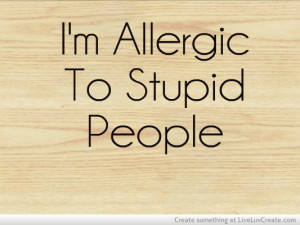 allergic to stp peopple, cute, girls, love, pretty, quote, quotes