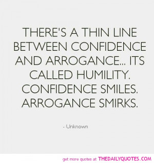 ... line-between-confidence-and-arrogance-life-quotes-sayings-pictures.jpg