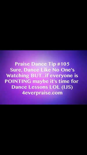 Praise Dance Tip #105