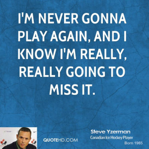 Steve Yzerman Quotes