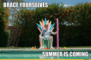 ... Ned, Brace Yourselves, X is Coming meme,memes,summer,Game of Thrones