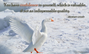 Confidence Thoughts-Quotes-Abraham Lincoln-Quality-Best Quotes