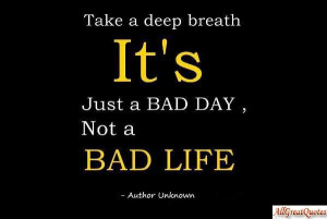 Bad Day Quotes|Having A Bad Day Quotes.