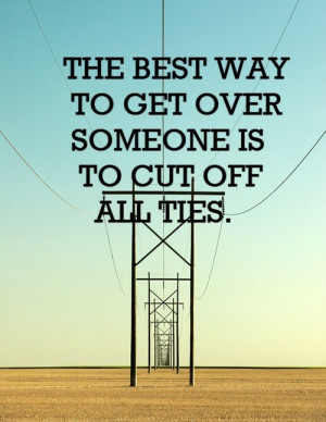 cut off all ties