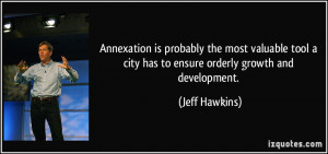 ... city has to ensure orderly growth and development. - Jeff Hawkins
