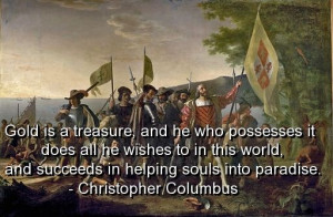 Christopher columbus, quotes, sayings, gold, treasure, success