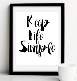 Quote Typography, Keep Life Simple, Inspirational Poster, Art Digital ...