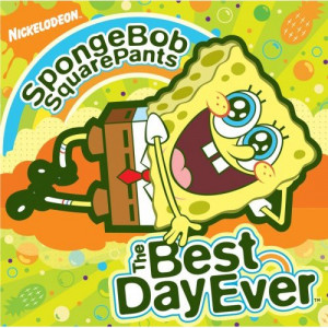 Spongebob - The Best Day Ever ~