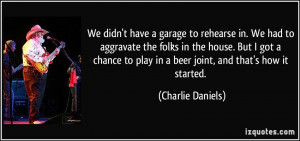 Charlie Daniels's quote #2