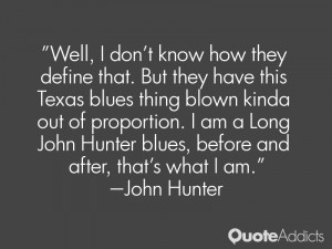 ... long john hunter blues before and after that s what i am john hunter