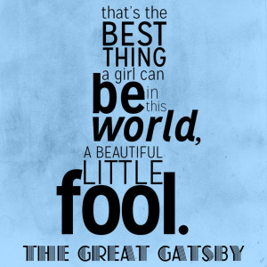 ... (19) Gallery Images For The Great Gatsby Quotes Beautiful Fool