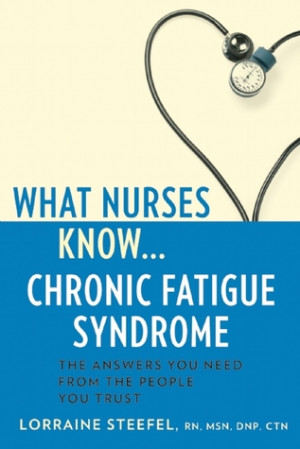 ... “What Nurses Know ... Chronic Fatigue Syndrome” as Want to Read
